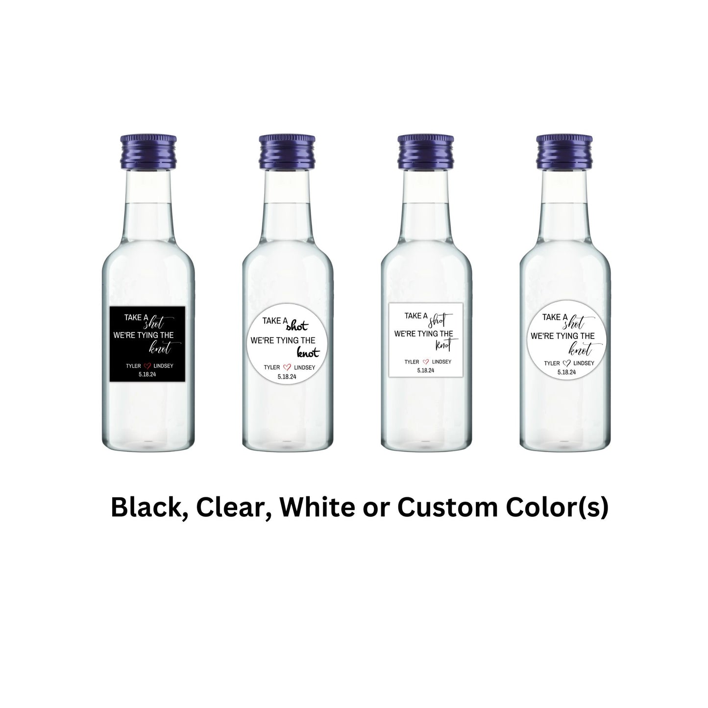 Take a Shot We're Tying The Knot Stickers Labels